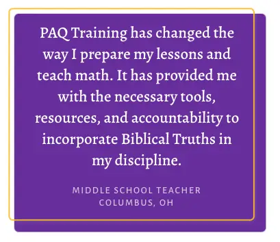 Review testimony: PAQ training has changed the way I prepare my lessons and teach math.