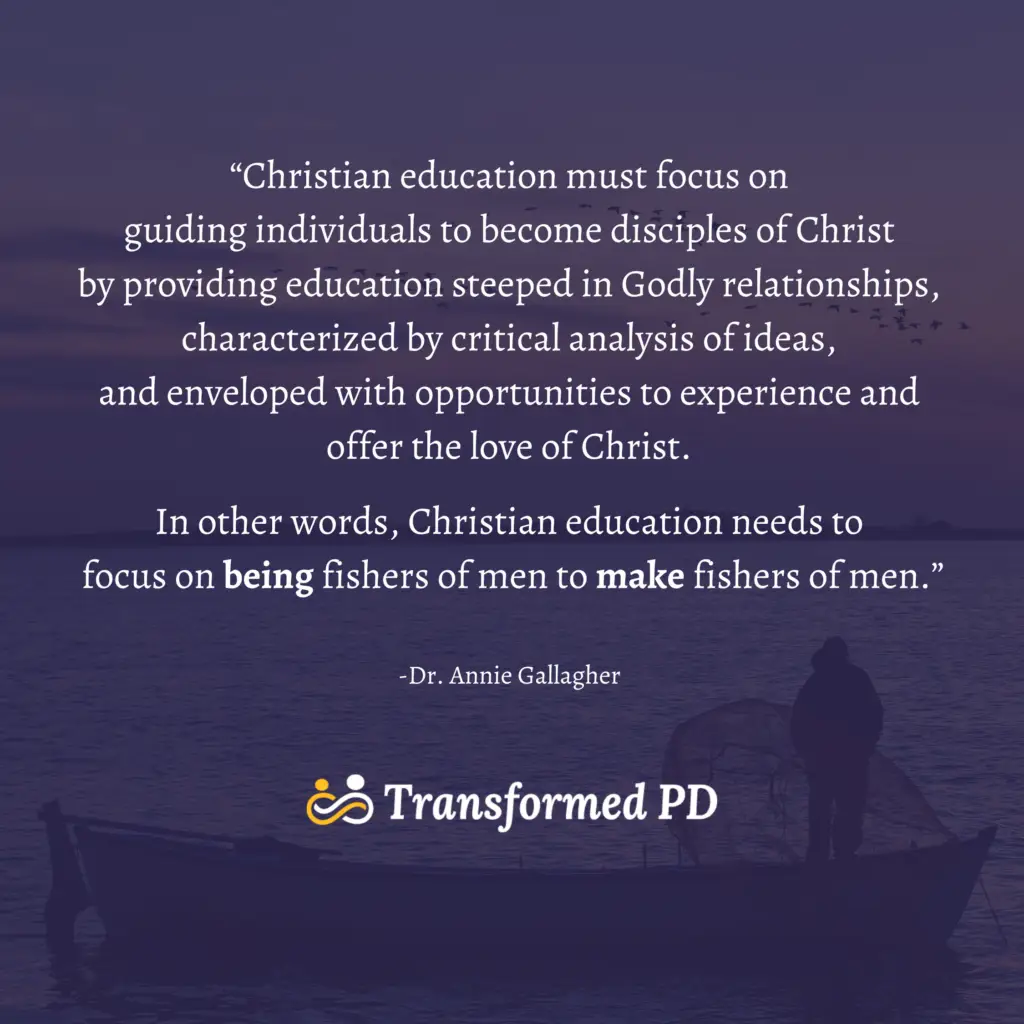 Christian Education: Making Fishers of Men 1